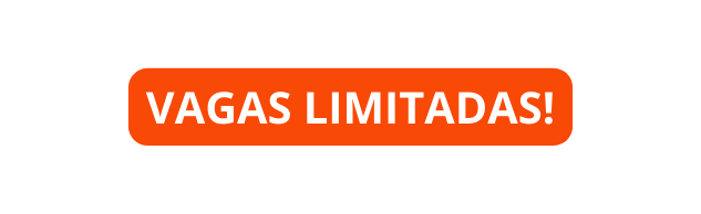 VAGAS LIMITADAS